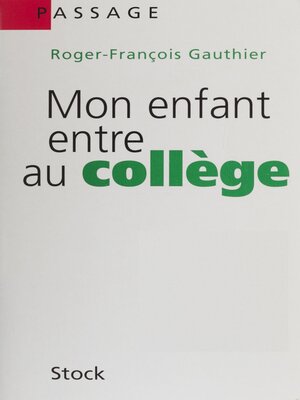 cover image of Mon enfant entre au collège